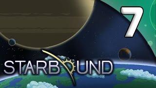 Starbound - 7. Master Smith - Let's Play Starbound Gameplay