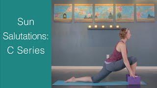 Yoga Sun Salutations: How to practice and teach Yoga C Series Sun Salutations