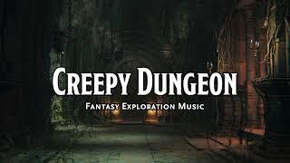 Creepy Dungeon | D&D/TTRPG Music | 1 Hour