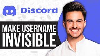 How to Make Discord Username Invisible (2025) Blank Discord Name