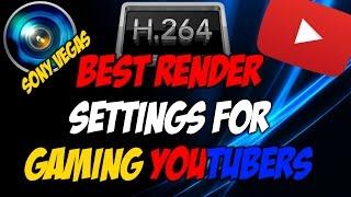 Best Render Settings For Games With H.264 in Sony Vegas 12, 13, and 14