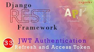 Django REST Framework #33:-- How To Generate Access Token by Refresh Token