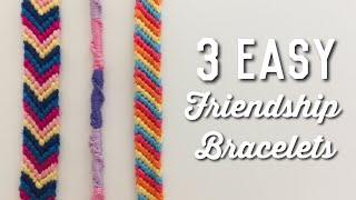 3 EASY BEGINNERS FRIENDSHIP BRACELETS || Twisted, Striped, & Chevron ||