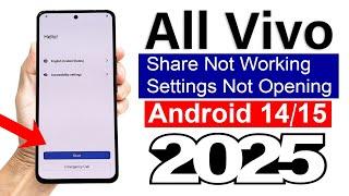 All Vivo 2025 : Settings Not Opening - GOOGLE/ FRP BYPASS | Android 14/15 (Without PC)