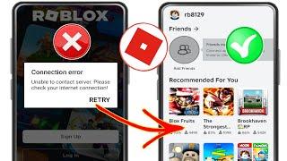 Fix Roblox Unable To Contact Server Please Check Your Internet Connection Error (Android & ios)