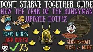 Year of the Bunnyman Hotfix! Food Nerfs & More! - Don't Starve Together Guide