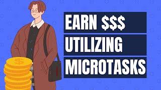 How to Earn Money with Microtasks