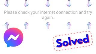 Fix Facebook Messenger please check your internet connection and try again android | Problem Fixed