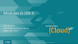 Modules in JDK 9 by Alex Buckley