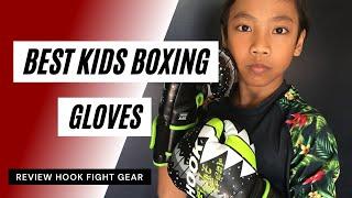 Best Kids Boxing Gloves, Hook fight gear review, kids muaythai, kickboxing,