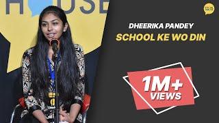 School Ke Wo Din | Dheerika Pandey | The Social House Poetry | Whatashort