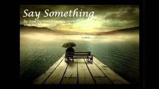 Say Something cover by Bryan Niegas