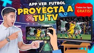 ¡Fútbol en tu Bolsillo!  App Gratis para Ver Partidos en tu Celular y Proyectar en tu TV 