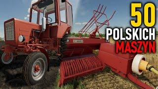 TOP50 POLSKICH MASZYN do Farming Simulator 22 | MUSISZ TO MIEĆ!