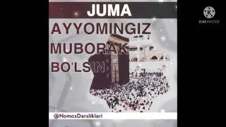 JUMA AYYOMINGIZ MUBORAK BO'LSIN