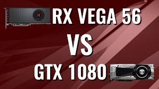 RX VEGA 56 vs GTX 1080 | Comparison, Benchmarks, FPS Tests | i7-7700k