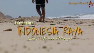 INDONESIA RAYA Puisi Muhammad Alamsyah