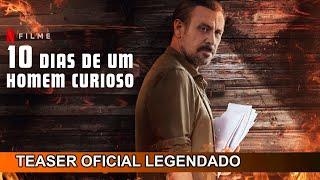 10 Dias de um Homem Curioso 2024 Teaser Oficial Legendado