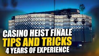 My Casino Heist Finale Tips And Tricks From 4 Years Of Experience *1000+ Heists*