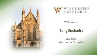 06-22-25 Sung Eucharist live from Winchester Cathedral. 