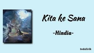 Hindia - Kita ke Sana | Lirik Lagu