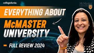 McMaster University Full Review 2023 | Expert Advice & Tips | Admission, Courses and Placement