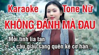 Không Đánh Mà Đau Karaoke  Nhạc Sống Hay Tone Nữ (Si Thứ) ► Karaoke Lê Thiết