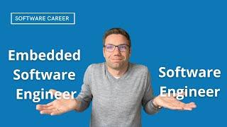 Difference between an Embedded Software Engineer and a Software Engineer