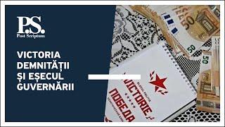 Post Scriptum cu Alex Cozer: Victoria demnității și eșecul guvernării