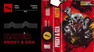 PROXY & DZA - HATER (Official Audio) [MR045]