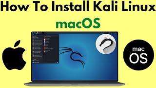 How To Install Kali Linux On macOS Using VirtualBox