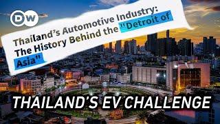 Thailand: Can the 'Detroit of Asia' retain its crown in the EV era?