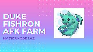 Master Mode 1.4.2 Dukefishron afk farm