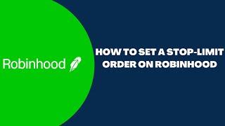 How To Set A Stop Limit Order On Robinhood