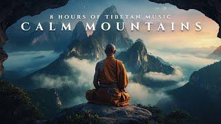 8 Hours of Tibetan Healing Relaxation Music - Ethereal Meditative Ambient Music | Calm Mountains