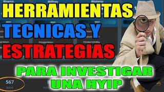 APRENDE QUE HERRAMIENTAS DEBES USAR PARA BUSCAR  ANALIZAR Y COMPROBAR LAS METRICAS DE UNA HYIP