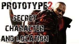 Prototype 2 - Secret Character and Location