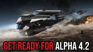 Get Ready For Star Citizen Alpha 4.2 LIVE - What You Need To Know!