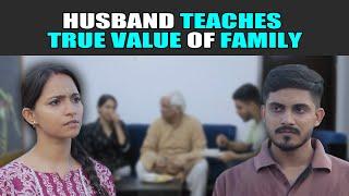 Husband Teaches True Value of Family | PDT Stories