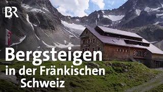 Von der Fränkischen Schweiz bis ins Verwall | Bergauf-Bergab | Doku | BR