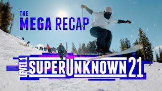 SUPERUNKNOWN 21 | MEGA RECAP