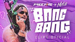 BANG BANG - FREE FIRE FT.MATUÊ  | CLIPE OFICIAL | Garena Free Fire