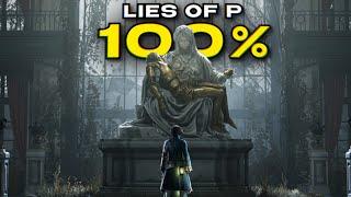 Я прошел Lies of P на 100%