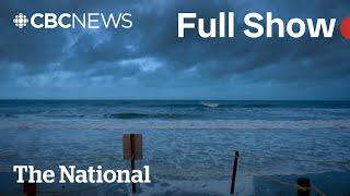 CBC News: The National | Hurricane Helene slams Florida