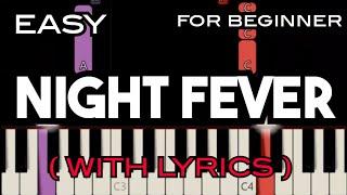 NIGHT FEVER ( LYRICS ) - BEE GEES | SLOW & EASY PIANO