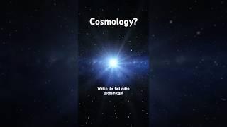 What is cosmology? #spacetravel #fact #spaceexploration #outerspace #universe #astronomy