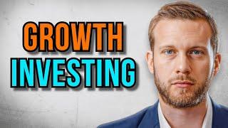 Growth Investing Explained