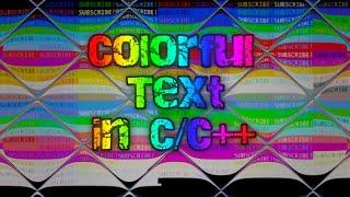 How to Get Colored Text in C/C++ | (Set Color of text & Change it!)