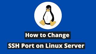 How to change SSH Port in Linux Server (AWS EC2)