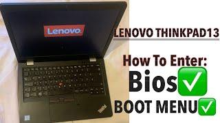 LENOVO THINKPAD 13 - How To Enter Bios And Boot Menu Option | Boot from USB